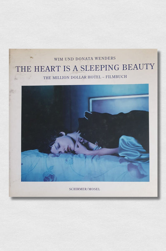 The heart is a sleeping beauty - Wim Wenders