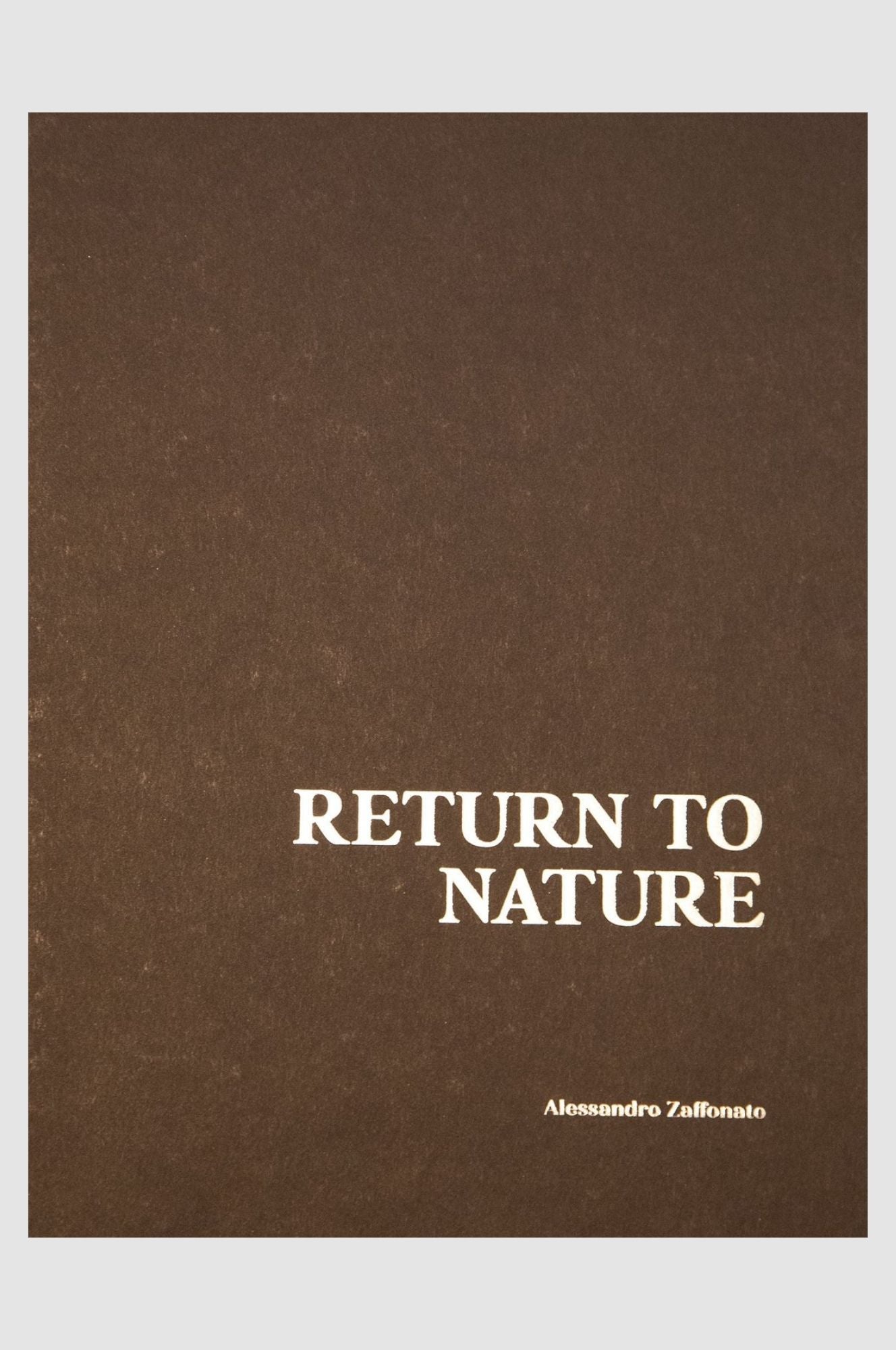 "Return to nature" - Alessandro Zaffonato