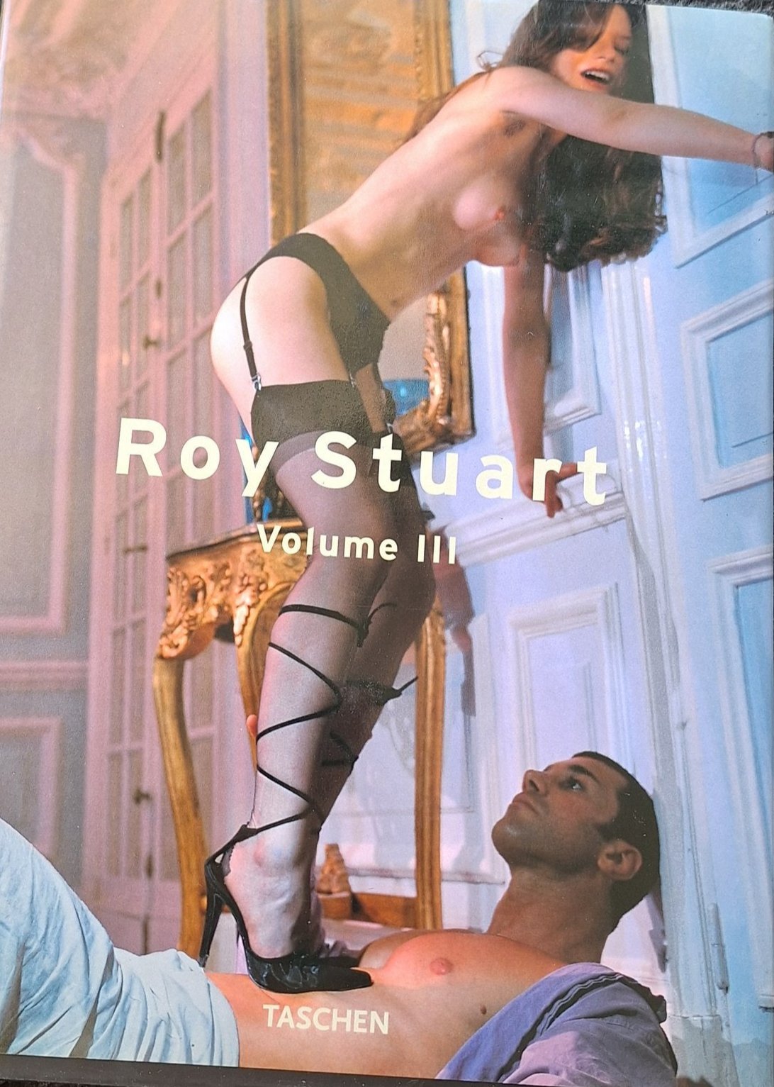 Volume III - Roy Stuart