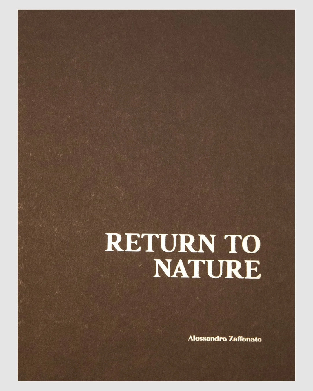 "Return to nature" - Alessandro Zaffonato